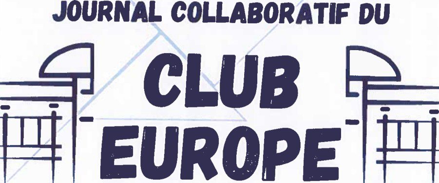 Journal collaboratif du Club Europe, élèves guadeloupéens et danois
